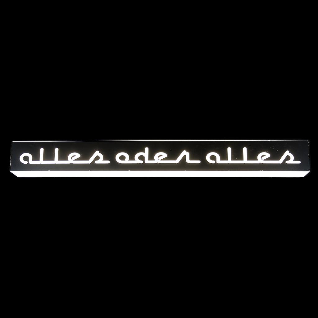 Leuchtschild alles oder alles